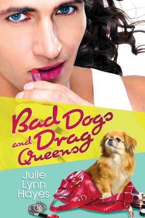 [Rose and Thorne 01] • Bad Dogs and Drag Queens